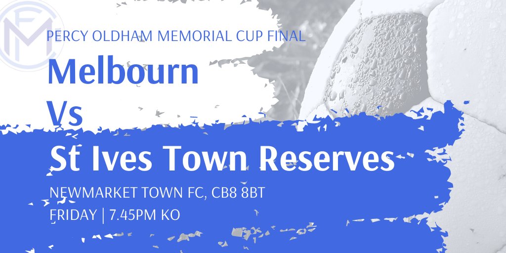 CUP FINAL DAY |

Tonight the First Team face St Ives Town Reserves in the final of the Percy Oldham Memorial Cup at Newmarket Town FC.

Our first cup final in 10 years!

Come along and support the lads, still a handful of spaces left on the coach 🚍

#Melbs 🔵⚽🔵