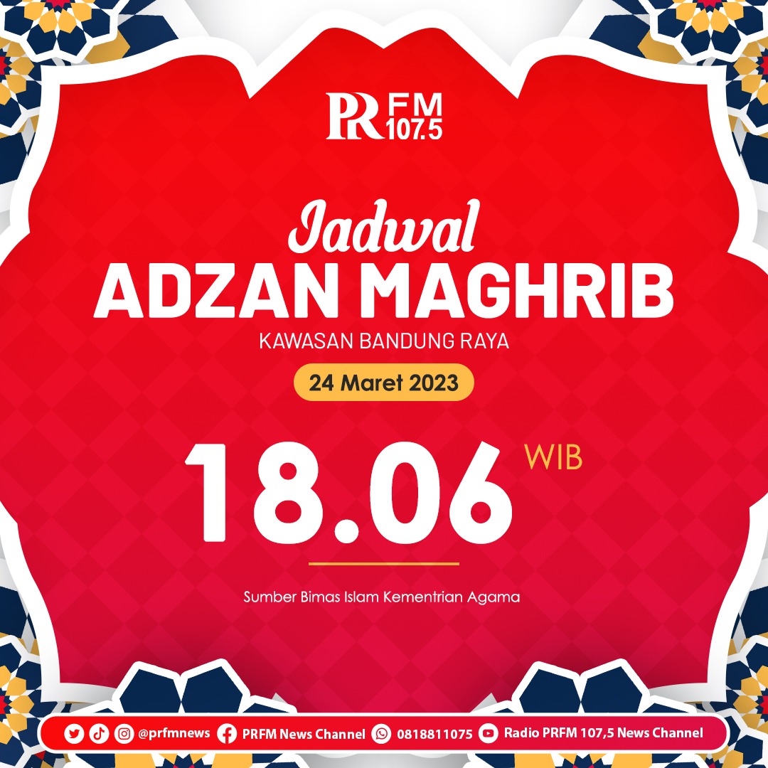 PRFMnews's tweet photo. Jadwal Adzan Maghrib Jum'at 24 Maret 2023 untuk Kota Bandung dan sekitarnya Pukul 18.06 WIB.
.
.
.
#PRFM #PRFMNews #RadioPRFM #AyoDengarRadio #Ramadan #Maghrib #Adzan https://t.co/hdhwZVuj2M