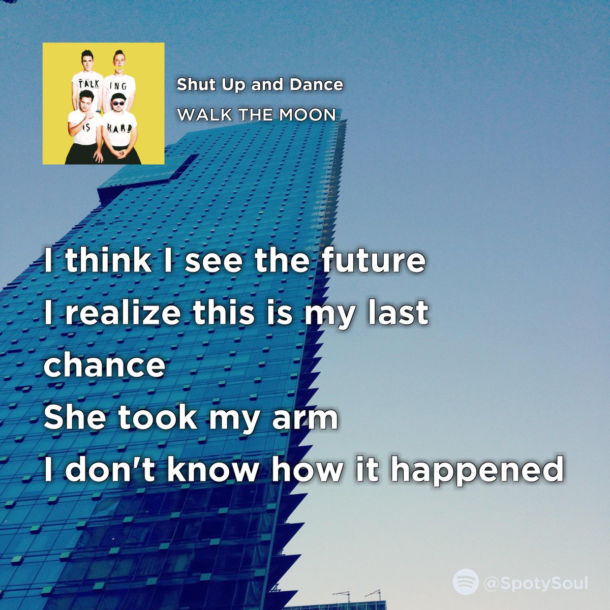 SpotySoul's tweet photo. Shut Up and Dance - WALK THE MOON https://t.co/QXZIgiYxeK