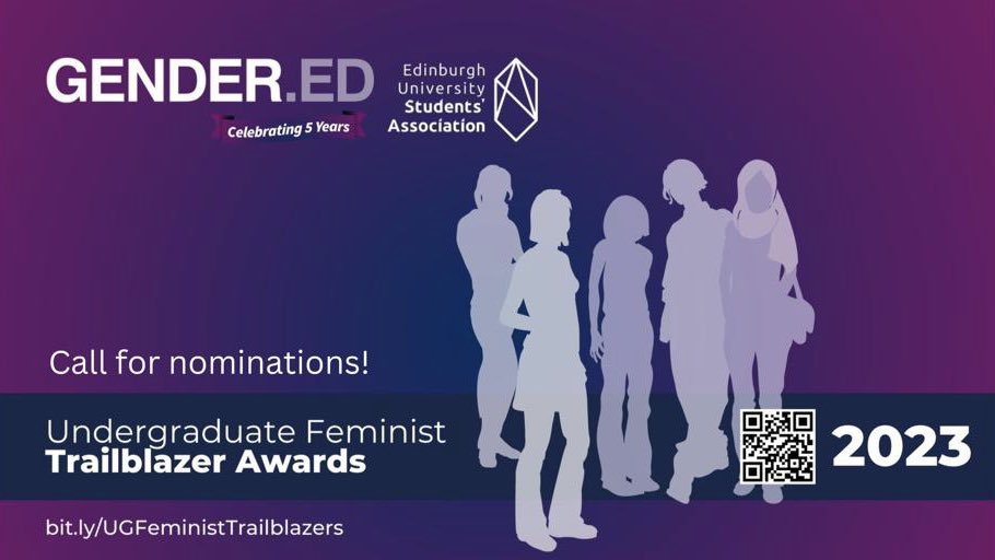 Call for nominations on undergrads doing amazing feminist work at <a href="/EdinburghUni/">The University of Edinburgh</a>! Nominate yourself or other feminists for a chance to win a prize and a feature blog on our website. The award is co-hosted by <a href="/EdUniStudents/">Edinburgh University Students' Association</a>. 

Deadline: 31 March. More info - edin.ac/408ot9B