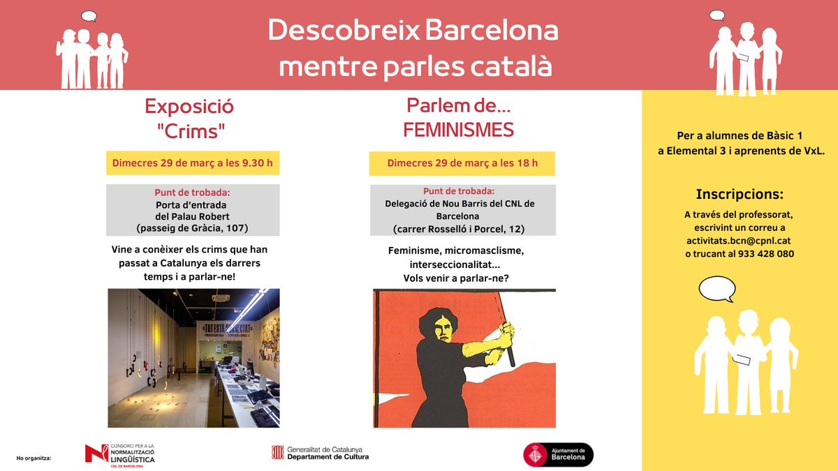 CNL de Barcelona (@cnlbarcelona) on Twitter photo 👫#ActivitatsCatalà
➡️ Exposició "Crims"
📆 Dimecres 29/03, 9.30 h
➡️ Parlem de... FEMINISMES
📆 Dimecres 29/3, 18 h
📃 Inscripcions a activitats.bcn@cpnl.cat o trucant al 933 428 080 👫#ActivitatsCatalà
➡️ Exposició "Crims"
📆 Dimecres 29/03, 9.30 h
➡️ Parlem de... FEMINISMES
📆 Dimecres 29/3, 18 h
📃 Inscripcions a activitats.bcn@cpnl.cat o trucant al 933 428 080