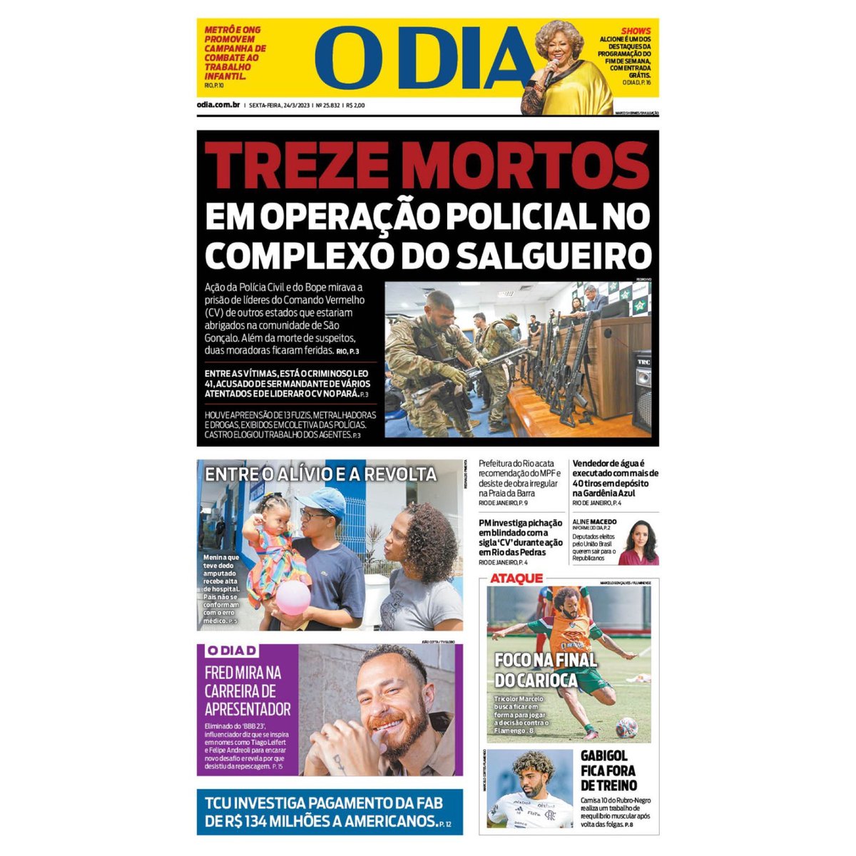 jornalodia's tweet photo. 📰 Rio, 24 de março de 2023.

Capa do jornal O Dia desta sexta-feira. As principais notícias para o leitor começar o dia bem informado.

#ComplexodoSalgueiro #Alcione #FredBruno #BBB23 #FutebolCarioca #RiodeJaneiro

#ODia https://t.co/XLwK2ibkws