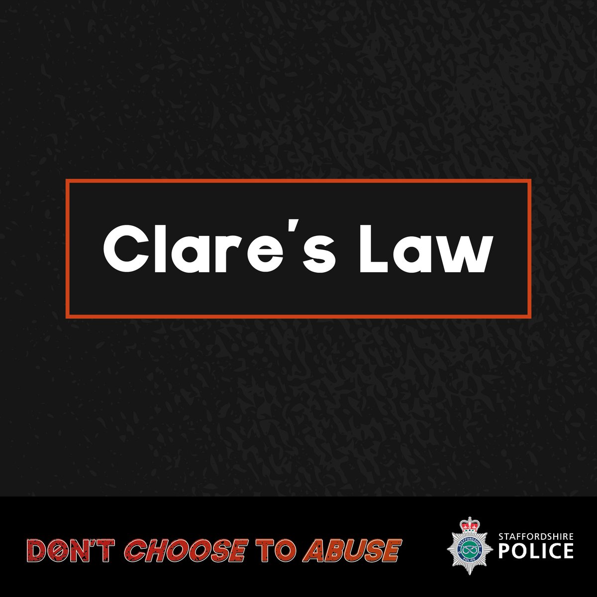 As part of our ‘Don’t choose to abuse’ campaign we want to remind you of Clare's Law. 
The Domestic Violence Disclosure Scheme, gives you the ‘right to ask’ the police for information about a person’s past in relation to domestic violence or abuse. 
Info: orlo.uk/Y9xMj