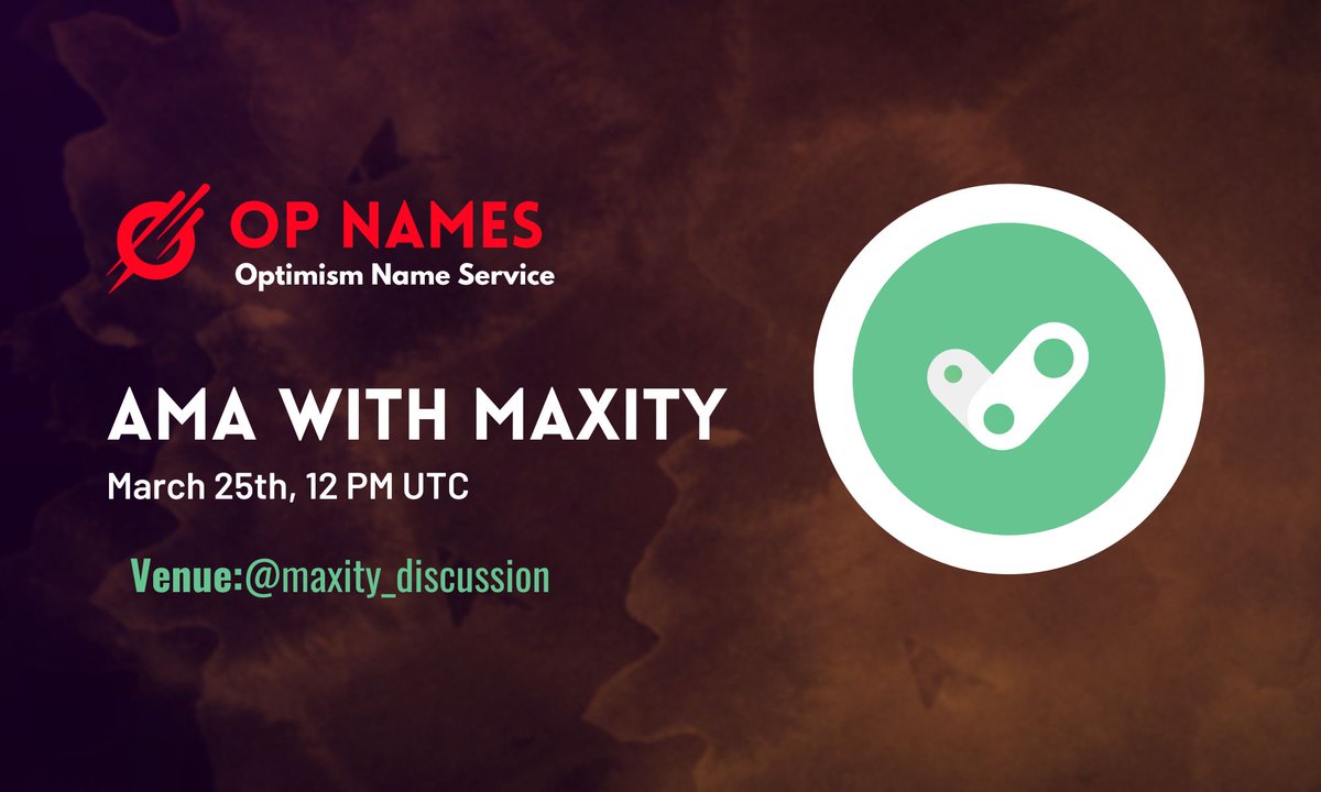 🚨Mark your calendars! 

Our next AMA with Maxity is happening on March 25th, 12 PM UTC. This time, 
it's a text-based Q&amp;A session with Weston Bright as our guest speaker and Maxity as our host.

🏠 Venue: t.me/maxity_discuss…

#partnership #AMA #Maxity #ONS #OPNAMES