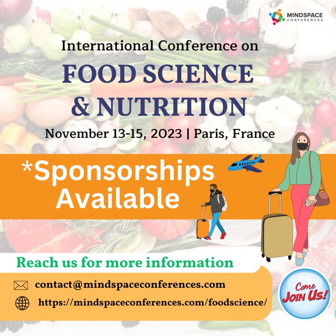 MindSpaceConf's tweet photo. International Conference on FOOD SCIENCE & NUTRITION, during November 13-15, 2023 in Paris, France.
w: https://t.co/CpHRTpHEy6
#foodscienceconference #foodtechnologyconference #foodsafetyconference #nutritionconference #nutritionconferences #mindspace #mindspaceconferences https://t.co/HCOuIJAkTg