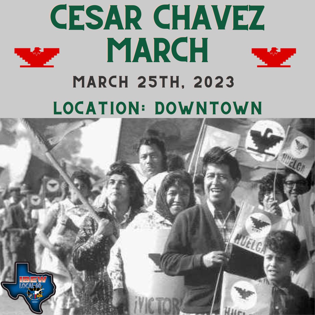 SAVE THE DATE! 

Cesar Chavez March will be held March 25th, 2023. Location will be Downtown, start time is 9:00 AM. 

**Apprentices, CW's &amp; CE's will receive 4 credit hours**

We hope to see you there!