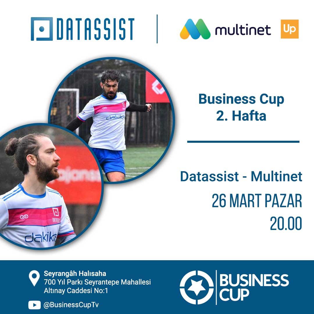 BusinessCup turnuvasında pazar günü saat 20.00'de Multinet Up ile karşılaşacağız.