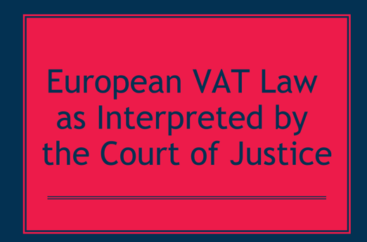TupdateVa's tweet photo. #EuropeanUnion
Book: European VAT Law as Interpreted by the Court of Justice
https://t.co/JhRSMLmcq8
#ECJ(EuropeanCourtofJustice) #VAT #Tax #IndirectTax #vatupdates
Subscribe: https://t.co/6YWfvgM50r https://t.co/QEZC3Ib5dT