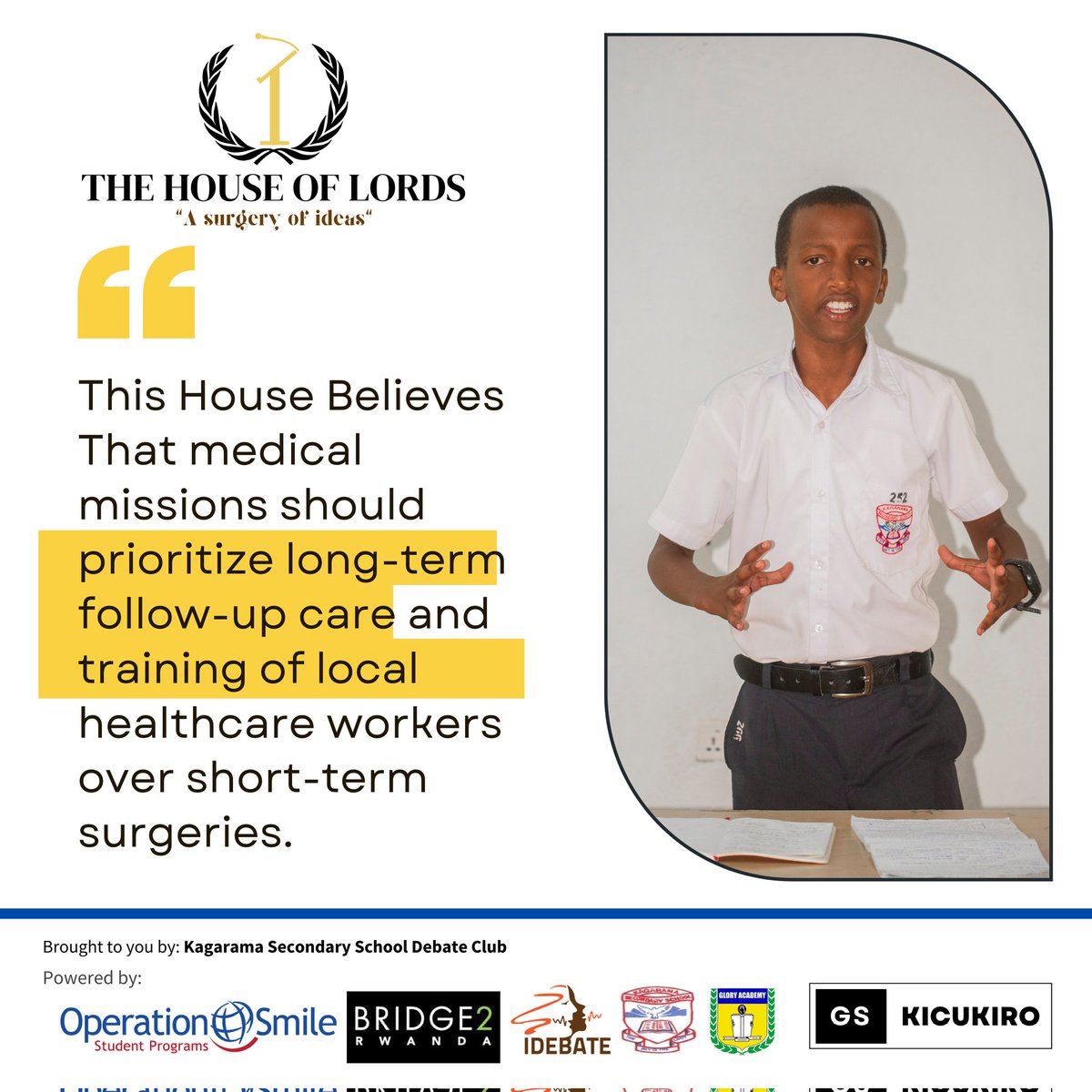 At #kagaramasecondaryschool Round 1 on Motion 1 of the #houseoflords : This House Believes that medical missions should priotize long-term followup care and training of local health care workers over a short-term surgeries.🔥🔥