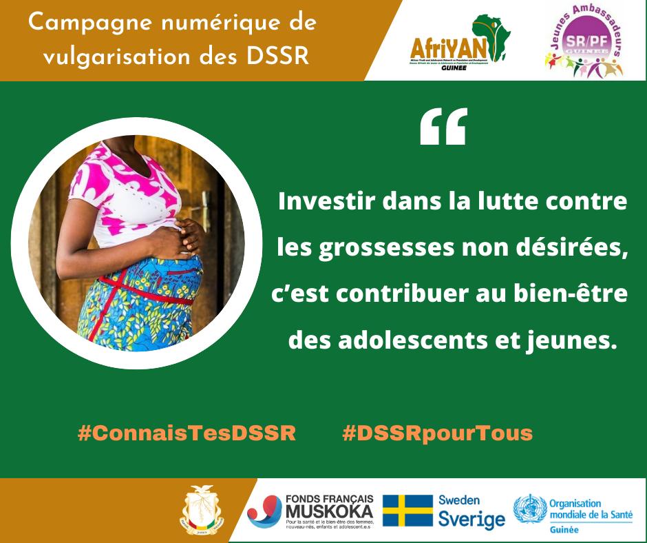 Investir dans la lutte contre les grossesses non désirées, c'est contribuer au bien-être
des adolescents et jeunes.
#ConnaisTesDSSR
#DSSRpourTous

<a href="/guinee_oms/">OMS Guinée</a>
<a href="/ffmuskoka/">FondsMuskoka</a>
@sweden
<a href="/jasrpfguinee/">Réseau JA SR/PF Guinée</a>