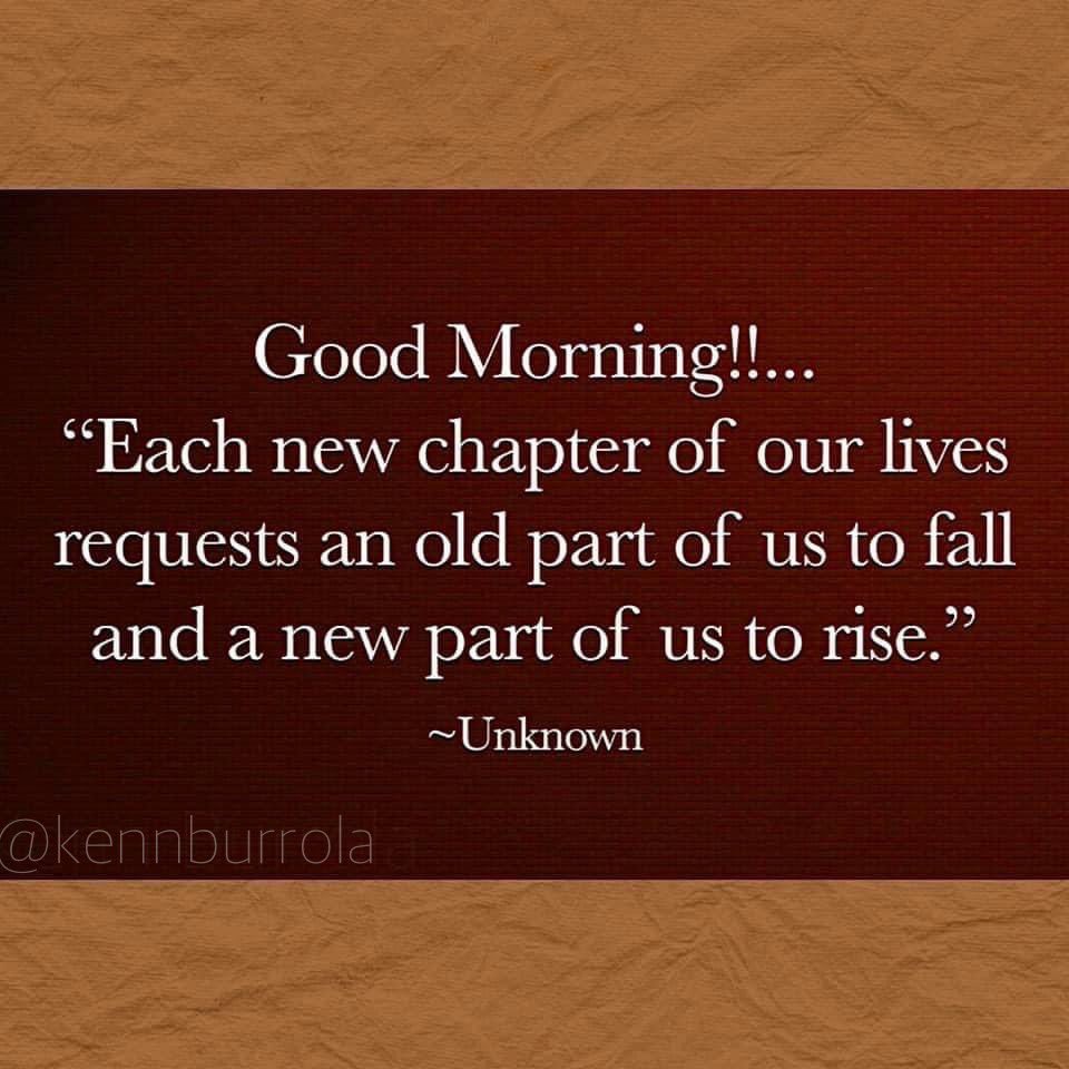 LRhythmsRadio's tweet photo. Good Morning!!…
Each new chapter of our lives requests an old part of us to fall and a new part of us to rise.” ~Unknown https://t.co/ZROGRPOCqT