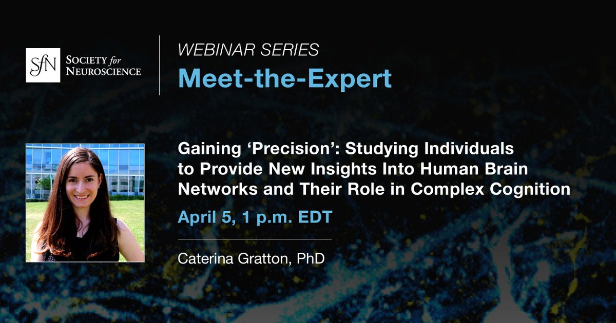 Society for Neuroscience (SfN) (@sfntweets) on Twitter photo Our ability to complete diverse tasks that accomplish our goals depends on the interactions between our brain's networks.
Learn about a “precision” approach to measuring human brain networks with <a href="/GrattonCaterina/">Caterina Gratton</a> in our next #MeettheExpert webinar!
▶️ bit.ly/3K6CLBU Our ability to complete diverse tasks that accomplish our goals depends on the interactions between our brain's networks.
Learn about a “precision” approach to measuring human brain networks with <a href="/GrattonCaterina/">Caterina Gratton</a> in our next #MeettheExpert webinar!
▶️ bit.ly/3K6CLBU