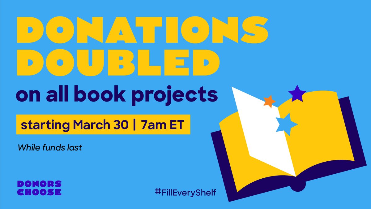 Teachers and librarians, it's time to fill your shelves! On March 30, every donation to DonorsChoose book projects will be doubled, while funds last! Learn more about the match and create a book project: bit.ly/3ZcR4sx