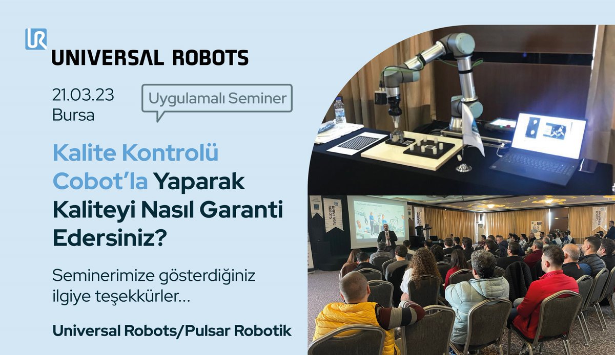 UR_Turkiye's tweet image. #UniversalRobots partneri #PulsarRobotik ile Bursa’da gerçekleştirdiğimiz “Kalite kontrolü cobot’la yaparak kaliteyi nasıl garanti edersiniz?” Seminerimize gösterdiğiniz ilgiye teşekkür ediyoruz.

Robotik #kalitekontrol ile ilgili daha fazla bilgi için👉urrobots.com/hTY