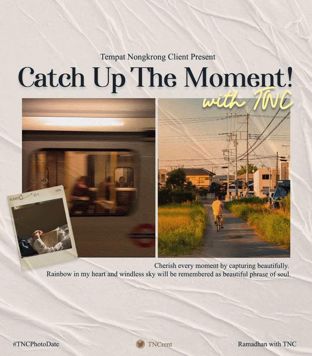 TNCrent's tweet image. Beep beep! Here we go, TNC is coming back with another sound. How's your March so far? In occasion to welcoming Ramadhan, we invite all of you to join our special event #TNCPhotoDate. Let's capture and memorize our beautiful moments here!