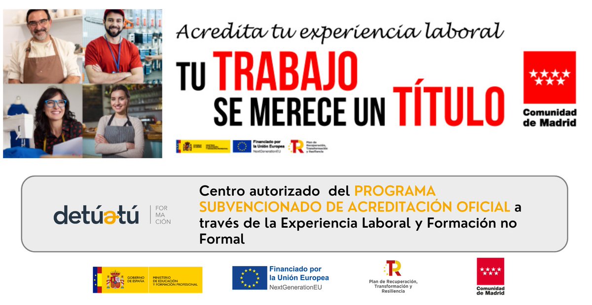 Acredita tu experiencia laboral a través del procedimiento de evaluación y acreditación de competencias profesionales. Financiado por el #Ministerio de Educación y Formación Profesional y por la Unión Europea- #NextGenerationEU” de conformidad con las disposiciones comunitarias.