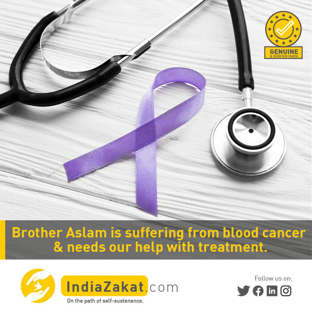 Brother Aslam is a 75-year-old retired male suffering from blood cancer since 2017. He has exhausted all his retirement corpus over the last 5 years of his treatment. He seeks your help to fund and contribute to saving his life if you can.

Donate today at indiazakat.com/campaign/11658