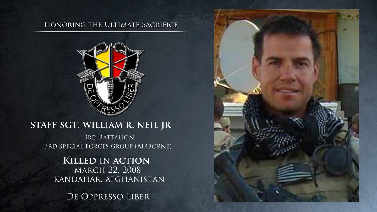 Today we honor the fallen. Staff Sergeant William R. Neil, Jr. was killed in action on March 22, 2008 in Kandahar Province, Afghanistan. William was Communications Sergeant and a native of Holmdel, New Jersey. Care for the wounded, honor the fallen, continue the mission. #DOL