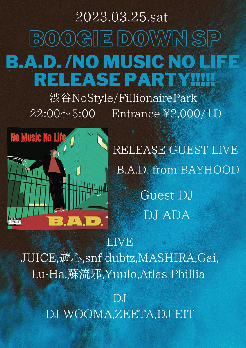 juice0465's tweet photo. 今週土曜日は渋谷NoStyle/FillionaireParkにてB.A.D.くんのRelease Partyです🔥🔥🔥
週末の予定が未定なら渋谷で遊びましょう！！ https://t.co/vj9LvsHcAn