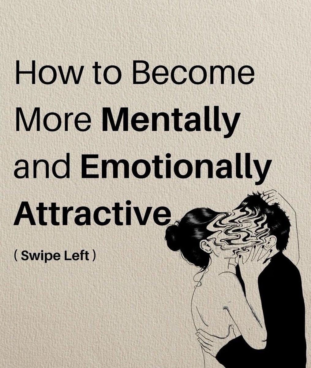 HOW TO BECOME MORE MENTALLY AND EMOTIONALLY ATTRACTIVE 😎.