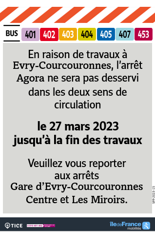 EvryEss_IDFM's tweet photo. #InfoTrafic @grandparissud @VilledEvryCourc En raison de travaux à Evry-Courcouronnes, #bus401 #bus402 #bus403 #bus404 #bus405 #bus407 #bus453 l'arrêt Agora ne sera pas desservi dans les deux sens de circulation à compter du 27 mars 2023. Bonne journée. https://t.co/f0yNA8IYh7