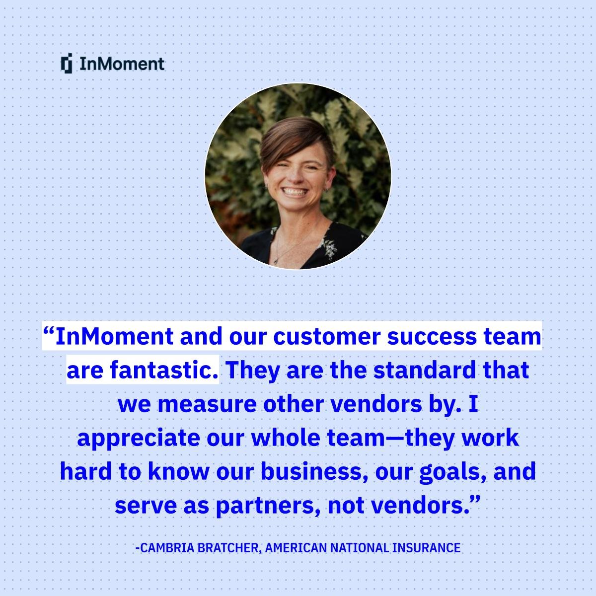 Made my day to see this comment from InMoment client Cambria Bratcher! We're so happy to partner with brands like American National
 to continue to achieve their #CX goals!