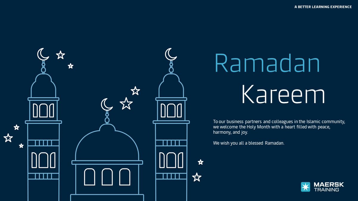 On behalf of Maersk Training, we wish you all a blessed Ramadan. 🌙🙏✨