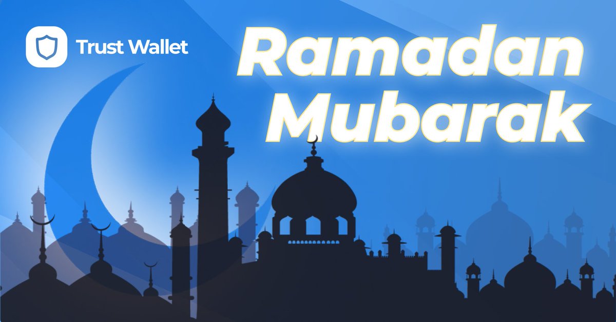 Ramadan Mubarak 🌙

Warm wishes for everyone during this holy month, from the Trust Wallet team 💙
