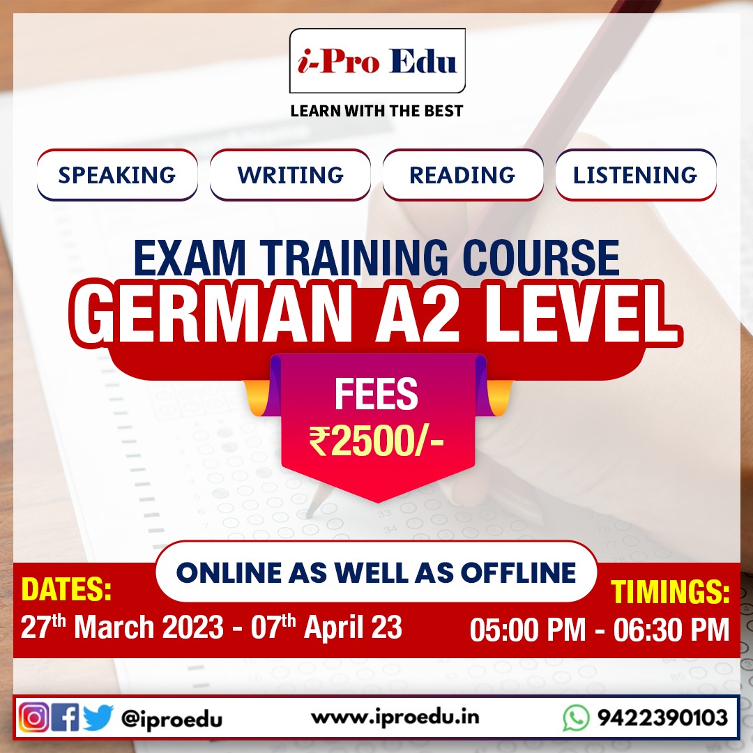 iproedunashik's tweet photo. EXAM TRAINING COURSE GERMAN A2 LEVEL is starting at I-Pro Edu.

Fees: Rs.2500/-
Course Dates – 27th March TO 7th April 2023
Time – 5:00 PM TO 6:30 PM

Call us - at 9422390103
Visit us - at https://t.co/qMHP043bfw
.
.
#levelA2 #germanA2level  #learngerman #iProEdu #nashik https://t.co/Vji8eUYp6k