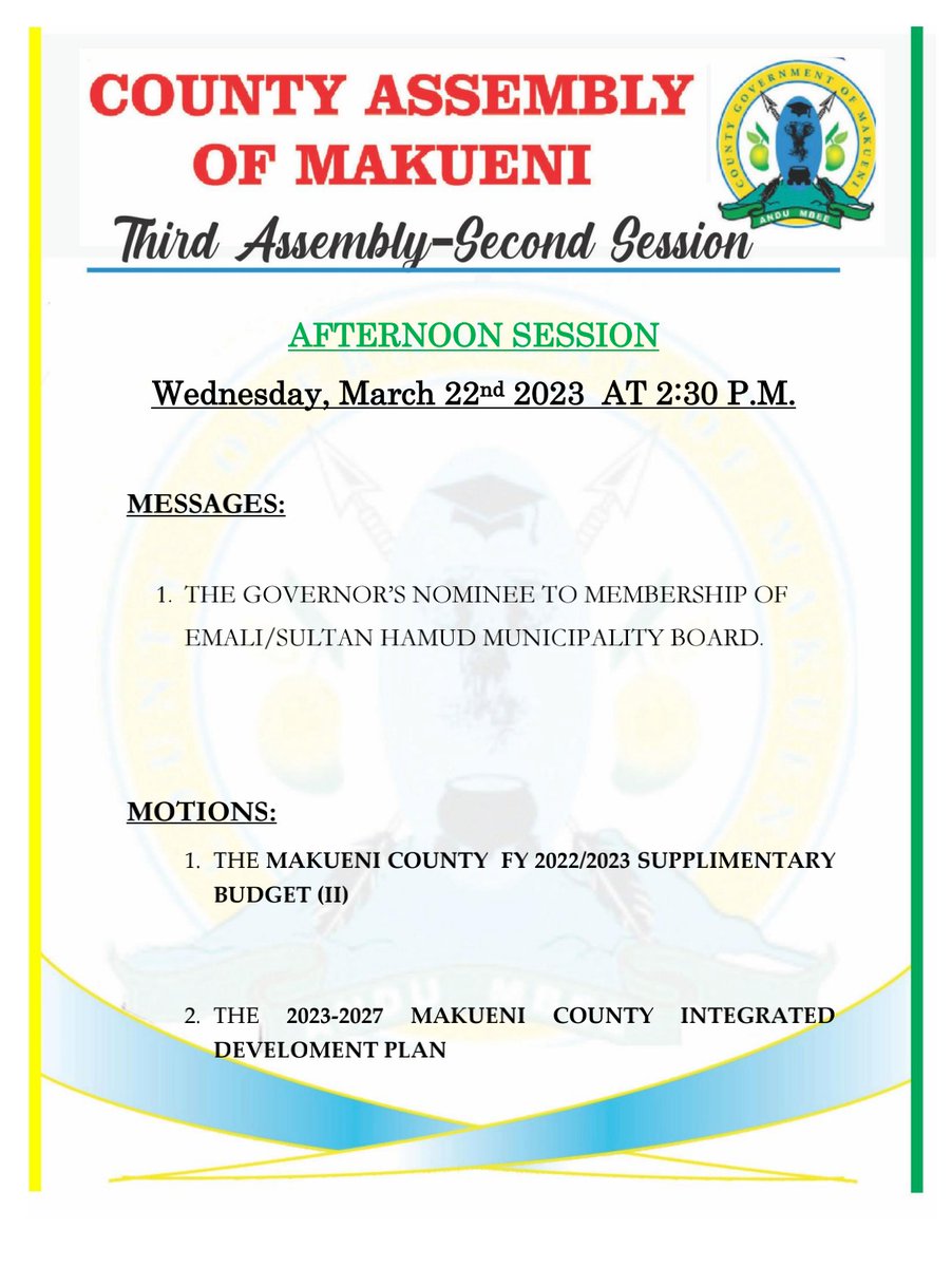 The Assembly is expected to deliberate on crucial motions this afternoon. Here is a brief of the agenda as appears on the Order Paper.
<a href="/OfficialMakueni/">Makueni County Government</a>
