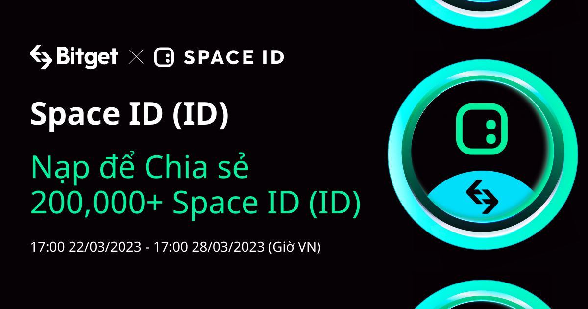 bitgetvietnam's tweet photo. 😮 [Niêm yết ban đầu] Bitget sẽ niêm yết ID SPACE (ID) Innovation Zone 

✅Thời gian nạp : 17:00, ngày 22 tháng 3 

✅Deposit để chia sẻ hơn 200.000 Space ID (ID) cùng 
https://t.co/s5WoXAHNDe
#SPACEIDxBitget #bitgetxID #ID #BGB #listing #Airdrop #launchpad #launchpool https://t.co/y2LTJX15FP