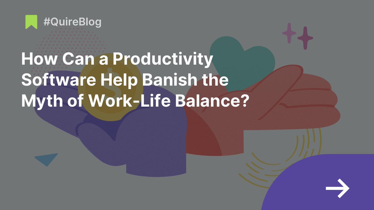 quire_io's tweet photo. Finding the perfect work-life balance is a common struggle that many people face. Fret not, you can break free from the myth of work-life balance and take control of your schedule with the help of productivity software!
https://t.co/0do6XYNvqL.
#QuireBlog #projectmanagement https://t.co/Pd00okffMI