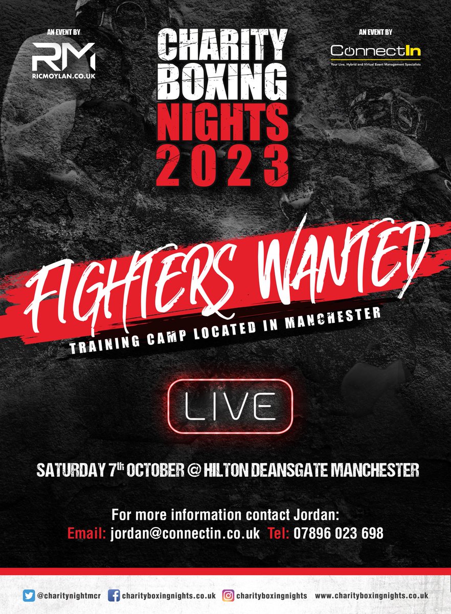 ***FIGHTERS WANTED***

Today is the official launch for Charity Boxing Nights 2023.

7th October - The Hilton Hotel, Manchester.

We are looking for first time fighters to take part in the best event of its kind in the U.K.

All enquiries: jordan@connectin.co.uk

#cbn23