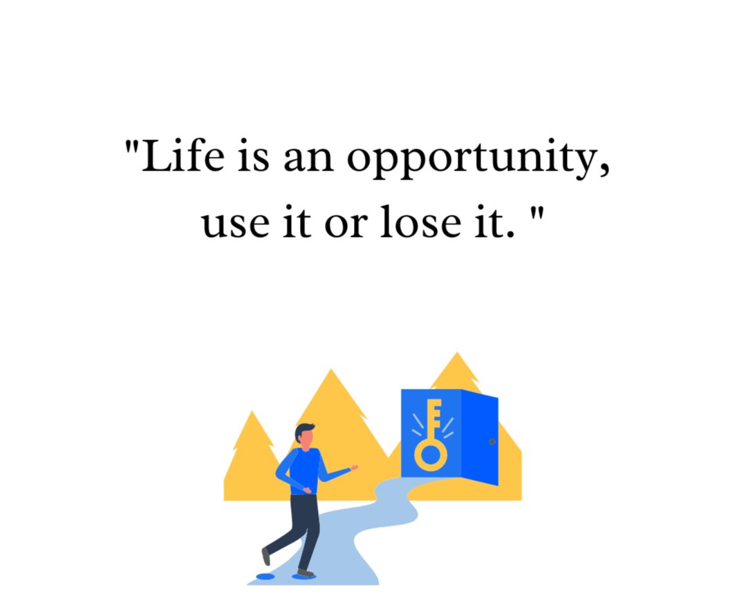 kishankumar80's tweet photo. Life is an opportunity, use it or lose it. 
.
.
#opportunity #life #LifeHack #liferules #mindset #explore @kishankumar80 https://t.co/9R6b7Erpn6