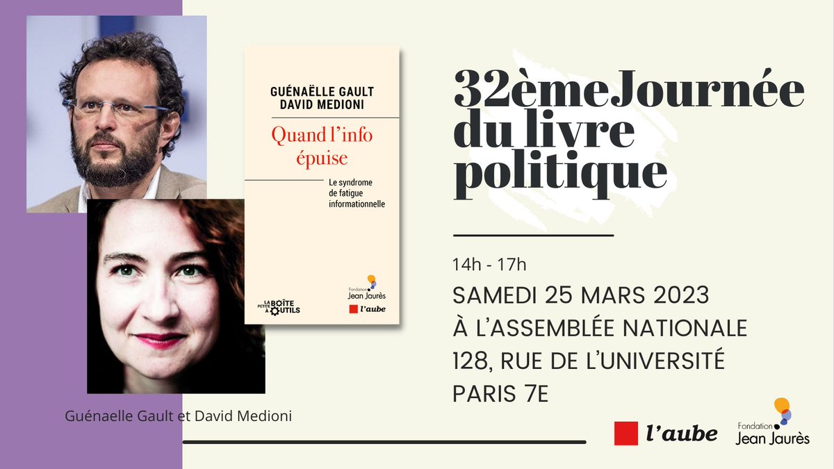 📙 @Guenaelle_Gault & @davidmedioni dédicaceront leur ouvrage, « Quand l'info épuise », qui paraît le 24 mars sur la fatigue informationnelle, lors de la Journée du livre politique de 14h à 17h à l'Assemblée nationale.