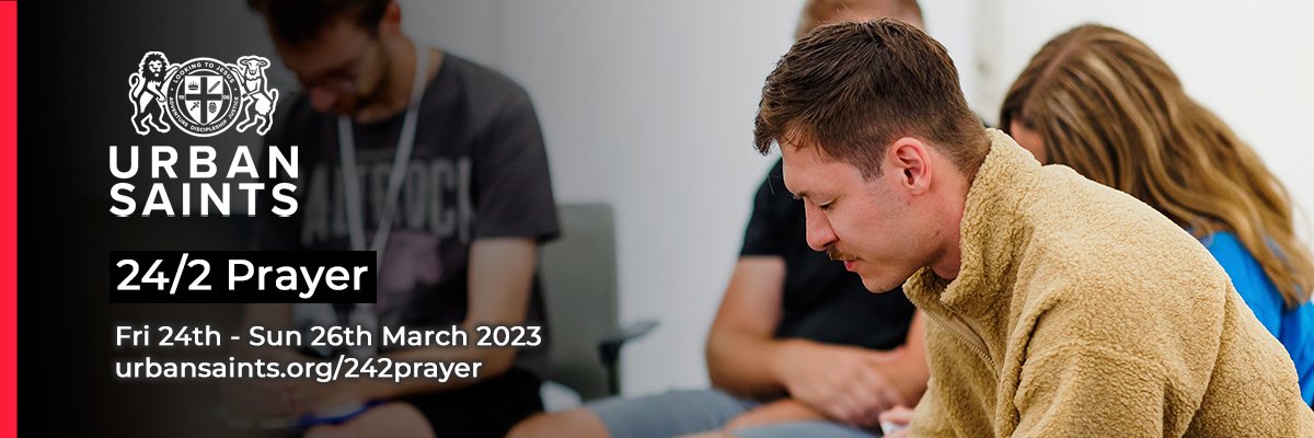 Just two days to go! 48 hours of prayer - from 24th to 26th March. Join our 24/2 Prayer event, praying for Urban Saints and for the children and young people we journey with. Sign up now or find out more: urbansaints.org/242prayer #242prayer #PrayWithUS #PrayForYoungPeople #prayer