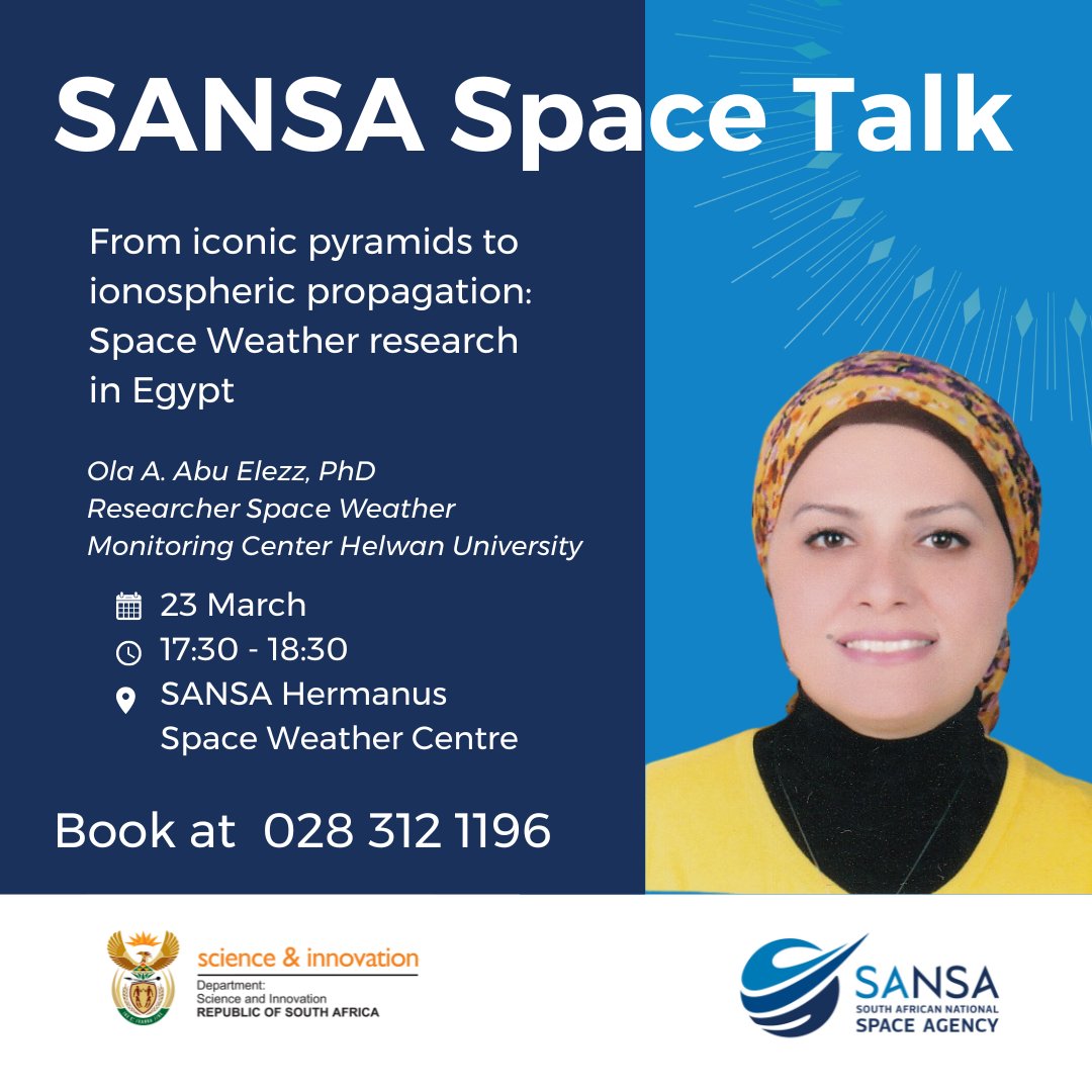 Join SANSA for another exciting Space Talk titled "From iconic pyramids to ionospheric propagation: space weather research in Egypt." By Dr Ola Abu Elezz on Thursday 23 March from 17:30 to 18:30 at SANSA Hermanus or live on Youtube youtube.com/@SASpaceAgency