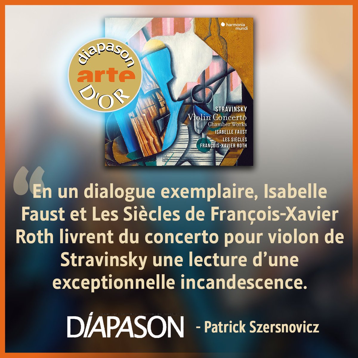 Les Siècles (@lessiecles) on Twitter photo 🔥 DIAPASON D'OR pour le disque #Stravinsky avec #IsabelleFaust paru chez <a href="/harmoniamundi/">harmonia mundi</a> !
🔎 " Isabelle Faust, @fxrroth et Les Siècles en livrent une interprétation exemplaire, autant par sa rigueur analytique et sa justesse de style que par son élan visionnaire " 🔥 DIAPASON D'OR pour le disque #Stravinsky avec #IsabelleFaust paru chez <a href="/harmoniamundi/">harmonia mundi</a> !
🔎 " Isabelle Faust, @fxrroth et Les Siècles en livrent une interprétation exemplaire, autant par sa rigueur analytique et sa justesse de style que par son élan visionnaire "