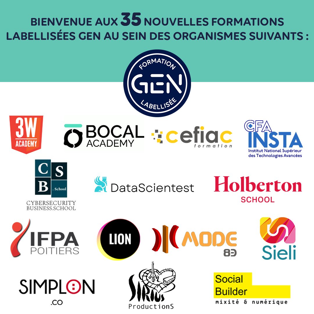 🤗La GEN souhaite la bienvenue aux 35 nouvelles formations labellisées qui ont rejoint notre réseau !
<a href="/simplonco/">ok</a> <a href="/3WAcademy/">3W Academy</a>  <a href="/CefiacFormation/">Cefiac Formation</a> <a href="/HolbertonFRA/">Holberton School France</a> <a href="/SocialBuilder/">Social Builder</a> <a href="/MODE_83/">MODE Numérique</a>  @Bocal_Nice <a href="/CFAINSTA/">CFA INSTA informatique & gestion</a> <a href="/CSB_SCHOOL/">CSB.SCHOOL</a> @DataScientest__ <a href="/IFPA_Ecole/">IFPA</a> <a href="/_JoinLion/">JoinLion</a> <a href="/siriusformation/">sirius formation</a> et Sieli