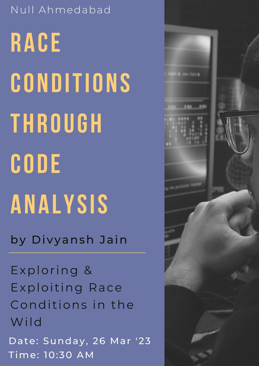 NullAhm's tweet image. 📢  NullAhmedabad March Meetup 📢

Date: 26th March 2023, 10:30AM IST

Session #2
Learn to identify potential instances of #racecondition from #codeanalysis with @itsdivyanshjain

RSVP: null.community/events/881-ahm…

#nullahm
