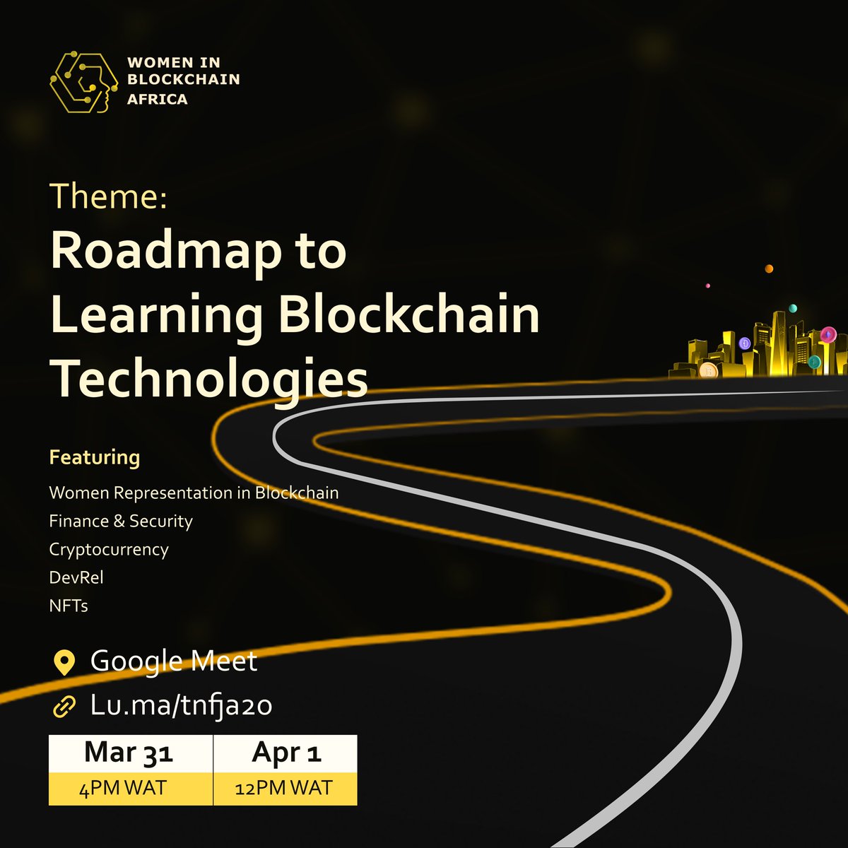 wtmaccra's tweet photo. Still in the month of celebrating women, @WIB_Africa is hosting a 2 days workshop for ladies interested in Blockchain. Register here to attend 👉https://t.co/pbvykp6arQ. #WiBA #WiBAfrica #IWD2023 https://t.co/rpBBqf2rK7