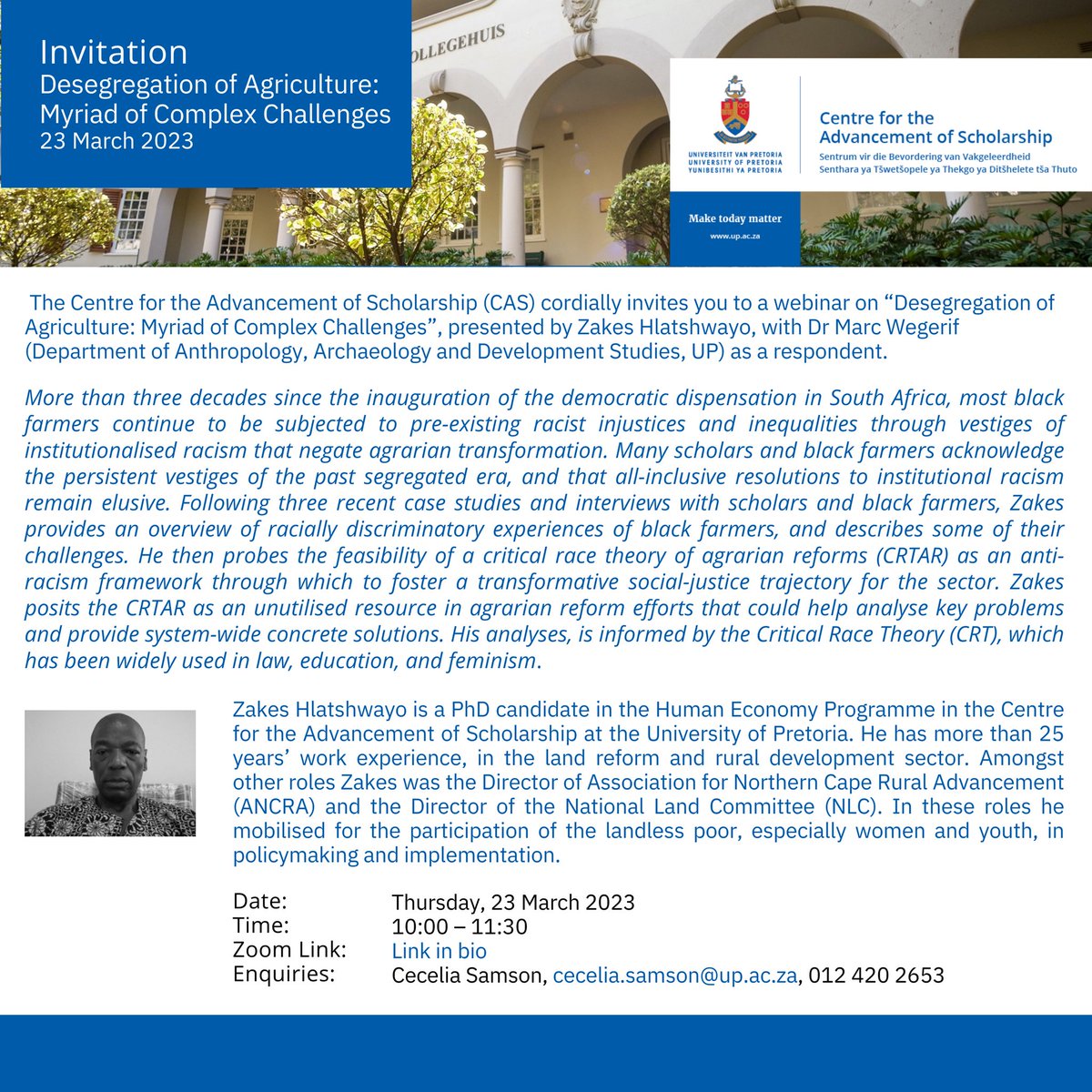 daads_at_up's tweet image. DEVELOPMENT STUDIES WEBINAR | 💻🌾

Join our PhD candidate, Zakes Hlatshwayo, for a fantastic webinar on desegregating agriculture and the complex challenges thereof 👨🏿‍🌾

🔹 23 March 2023
🔹 10:00 - 11:30
🔹 Link in comments
🔹Enquiries:
  cecelia.samson@up.ac.za

#flyatup