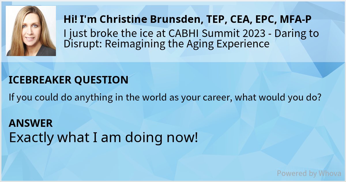 🔨 🧊 I just broke the ice at CABHI Summit 2023 - Daring to Disrupt: Reimagining the Aging Experience! Check out my clever answer! #CABHISummit - via #Whova event app
