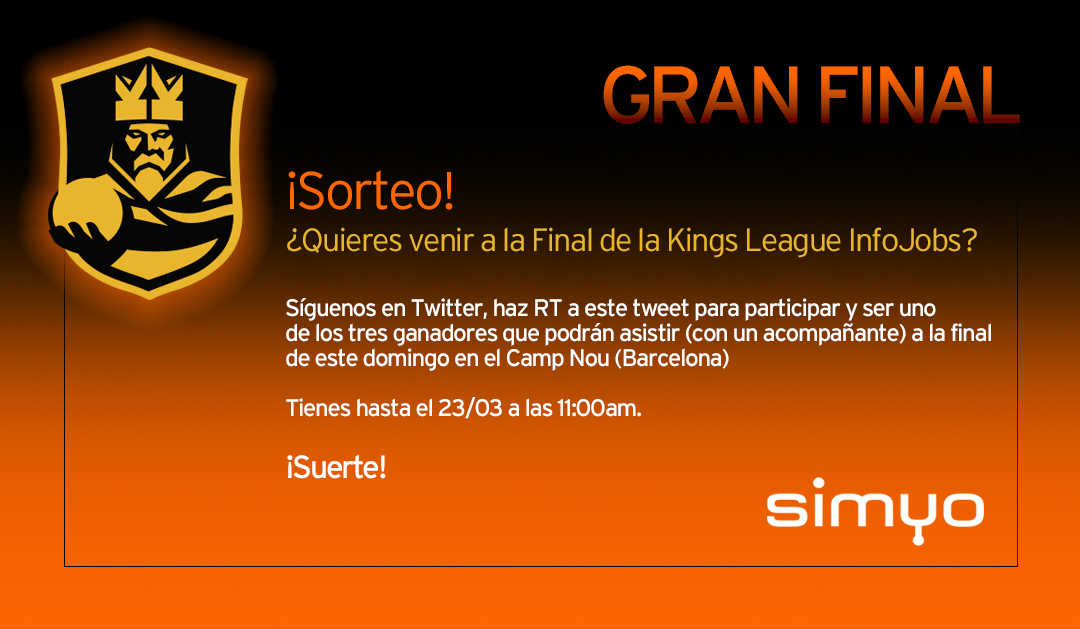 simyo_es's tweet photo. ¡SORTEO FINAL! 🎁
¿Quieres 2 entradas para la Final Four de la #KingsLeague #InfoJobs en el Camp Nou (BCN)? 👟⚽️
- Haz RT
- Sigue a @simyo_es
- Conviértete en 1 de los 3 ganadores ✌️
#simyoMVP_entradas 
(Participa hasta el 23/03 a las 11:00am. Bases: https://t.co/wvIY2Z2c2w ) https://t.co/Qw58MDpbCU