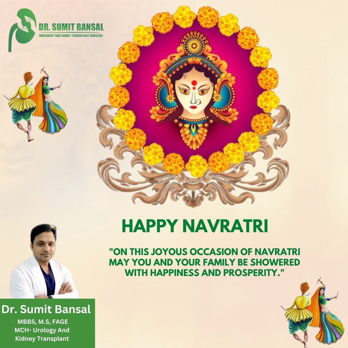 Happy Navratri
"On this joyous occasion of Navratri may you and your family be showered with happiness and prosperity."
Dr Sumit Bansal Advanced urology and kidney transplant Delhi NCR

#Happynavratri #navratri #navratrispecial #garba #festival #devi #maadurga #navratrifestival