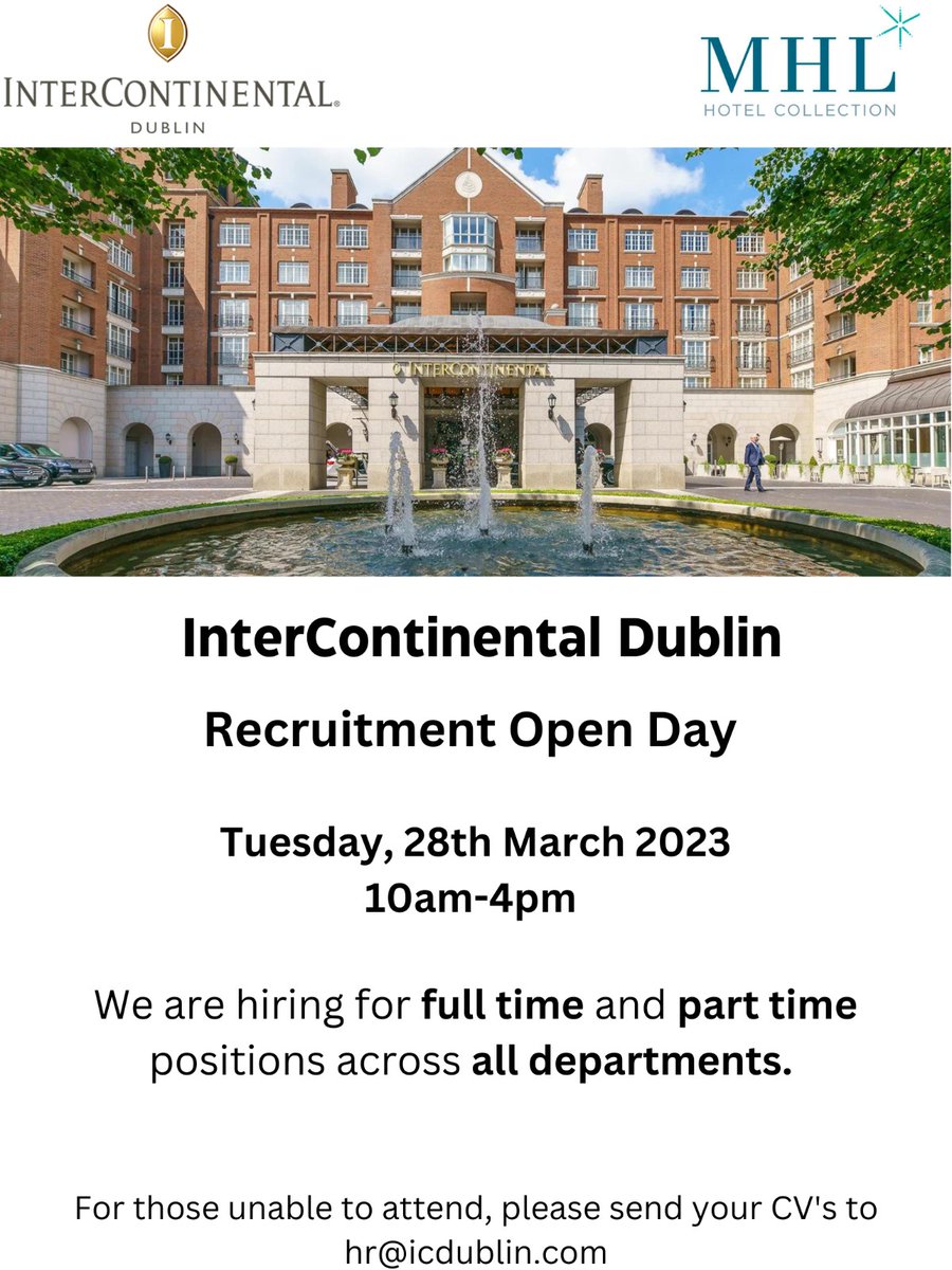 We are delighted to be hosting a Recruitment Open Day next Tuesday, 28th March and are looking for positions across all departments in the hotel.
We ask all attending on the day to bring their CV along with them.#Recruitment #InterContinentalDublin