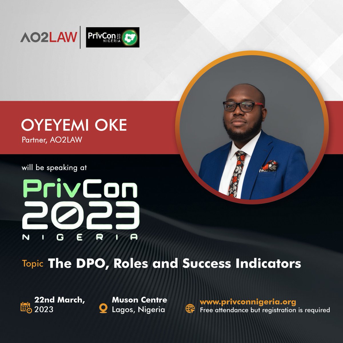 AO2LAW's tweet image. Our Partner Oyeyemi Oke will be speaking today at PrivCon 2023 Nigeria.
Topic: The DPO, Roles and Success Indicators
Register 🔗: privconnigeria.org
Free attendance but registration is required
#AO2LAW  #dataprotectionaudit  #PrivCon2023 #privacyconference #privconnigeria