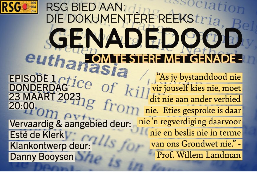 Esté de Klerk (@estedeklerk) on Twitter photo Moet genadedood in Suid-Afrika gewettig word of nie? Episode 1 van die <a href="/ZARSG/">RSG 100-104FM</a> dokumentêre reeks, Genadedood: Om te Sterf met Genade - môreaand, 20:00. Moet genadedood in Suid-Afrika gewettig word of nie? Episode 1 van die <a href="/ZARSG/">RSG 100-104FM</a> dokumentêre reeks, Genadedood: Om te Sterf met Genade - môreaand, 20:00.