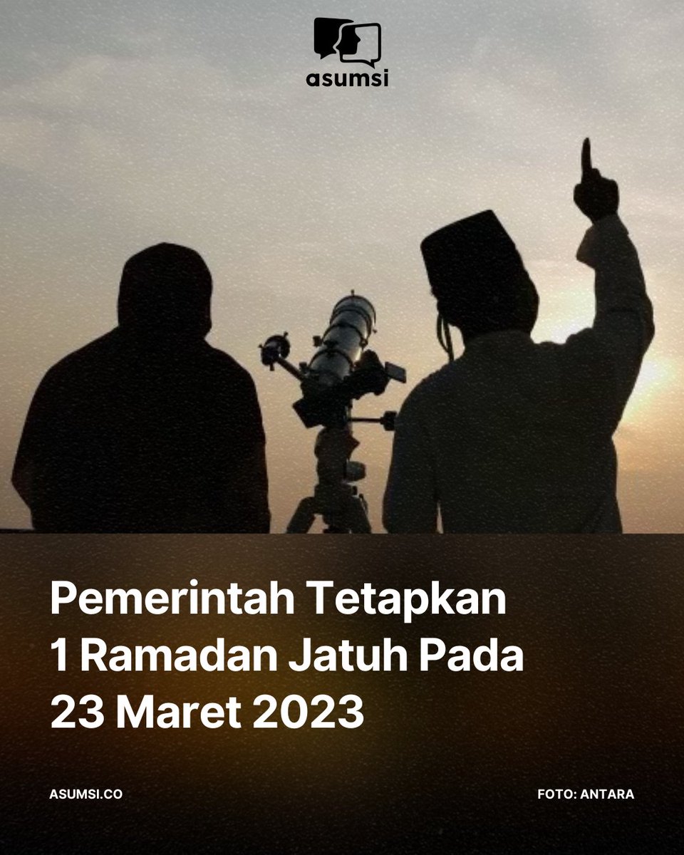 asumsico's tweet photo. 🚨Breaking News 🚨
Berdasarkan hasil sidang isbat, pemerintah menetapkan 1 Ramadan 1444 H jatuh pada Kamis, 23 Maret 2023. 

Selamat menjalankan ibadah puasa Ramadan bagi umat Islam. Semoga ibadah Ramadan kita dilancarkan dan membawa berkah bagi semua. https://t.co/vooIWOVXnv