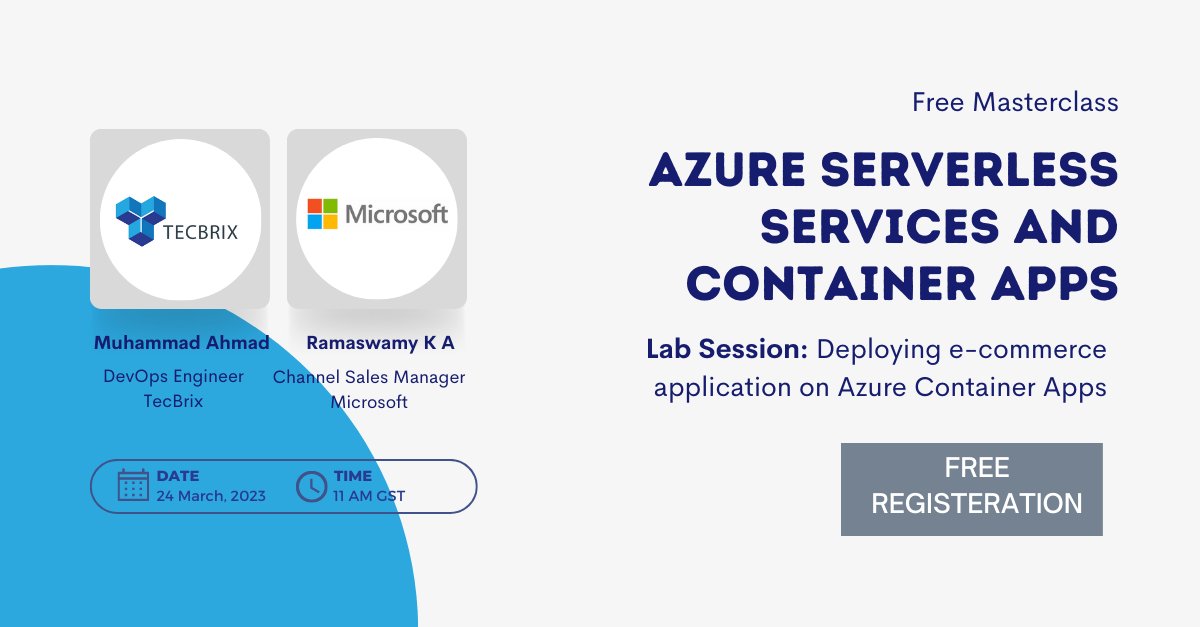 tecbrix's tweet photo. Attend this free webinar by #TecBrix and #Microsoft to understand #AzureServerless Offerings, and how we can use these services to deploy our e-commerce application.
Fee online event will be hosted on March 24th at 11 AM GST.
Register for free => https://t.co/qtnYU7HLtF https://t.co/Aw5rjGUY7v